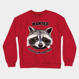 Wanted Raccoon Crewneck Sweatshirt